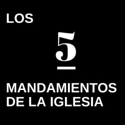 Cinco preceptos de la iglesia